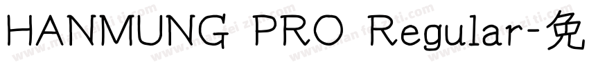 HANMUNG PRO Regular字体转换